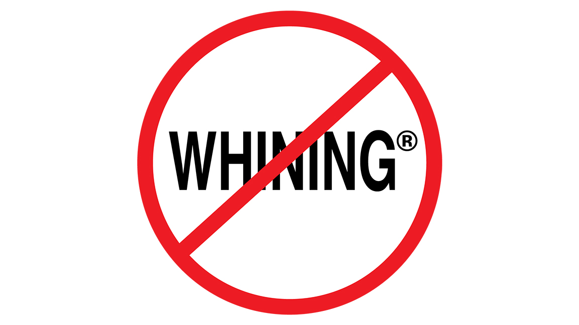 New Goods Listing Fast Shipping No Whining Sign Here Is Your Most Ideal 