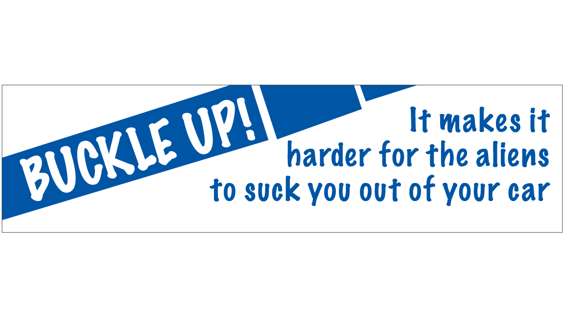 Buckle Up Aliens Bumper Sticker