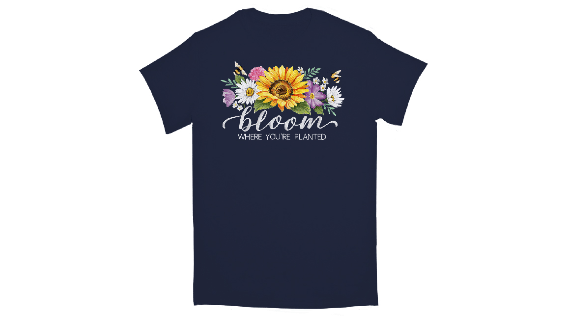 Bloom Where You're Planted TShirt