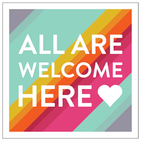 All Are Welcome Here Sign