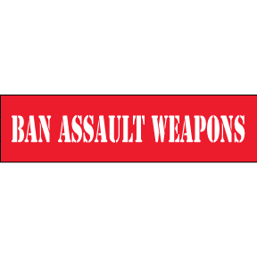 Ban Assault Weapons Bumper Sticker