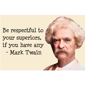 Be Respectful Mark Twain Magnet