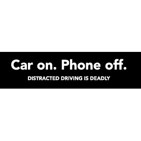 Car On Phone Off Bumper Sticker