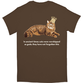 Cats Were Worshipped T-Shirt