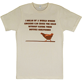 Chicken Motives TShirt