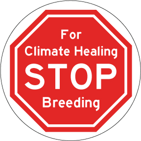 Climate Healing Stop Breeding Button