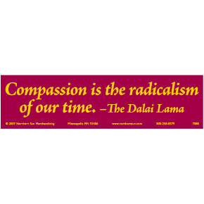 Compassion Dalai Lama Bumper Sticker