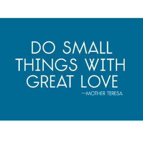 Do Small Things Mother Teresa Magnet