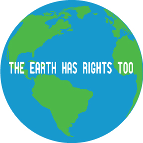 Earth Has Rights Too Button