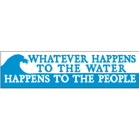 Happens To Water Bumper Sticker