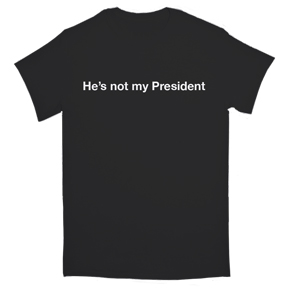 He's Not My President TShirt