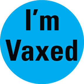 I'm Vaxed Button