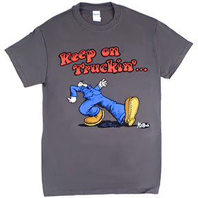 Keep On Truckin TShirt