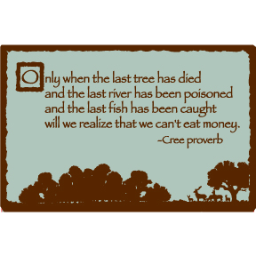 Last Tree Cree Proverb Magnet