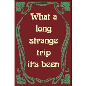 Long Strange Trip Magnet