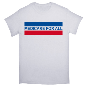 Medicare For All TShirt