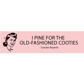 Old Fashioned Cooties Bumper Sticker