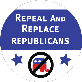 Repeal And Replace Republicans Button