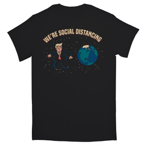 Trump Social Distancing TShirt