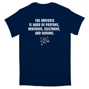 Universe Morons TShirt