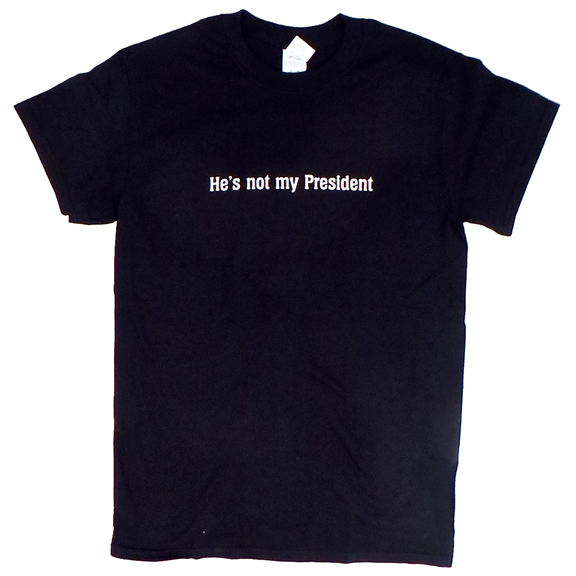 He's Not My President TShirt